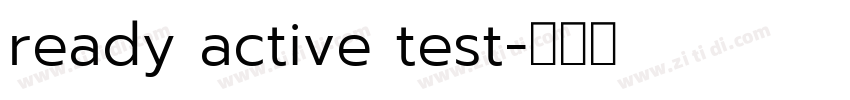 ready active test字体转换